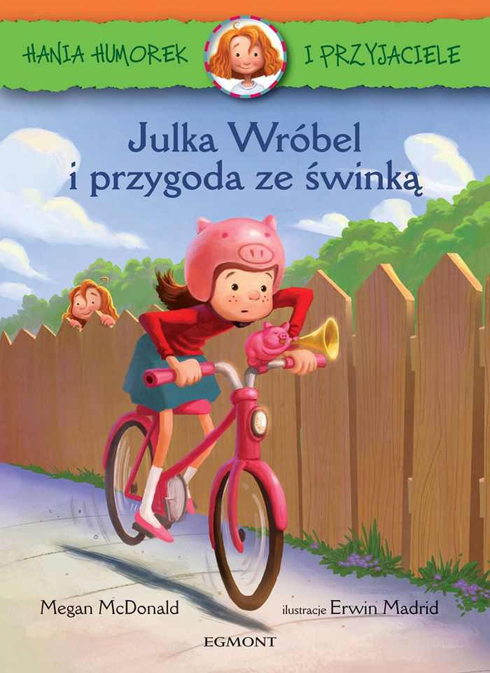 Julka Wróbel i przygoda ze świnką - Hania Humorek
